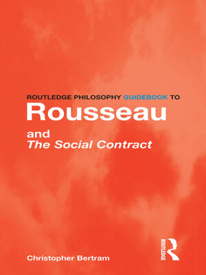 cover image of Routledge Philosophy GuideBook to Rousseau and the Social Contract